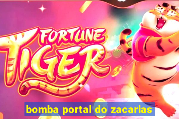 bomba portal do zacarias